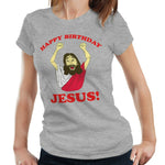 Happy Birthday Jesus Tshirt Fitted Laides