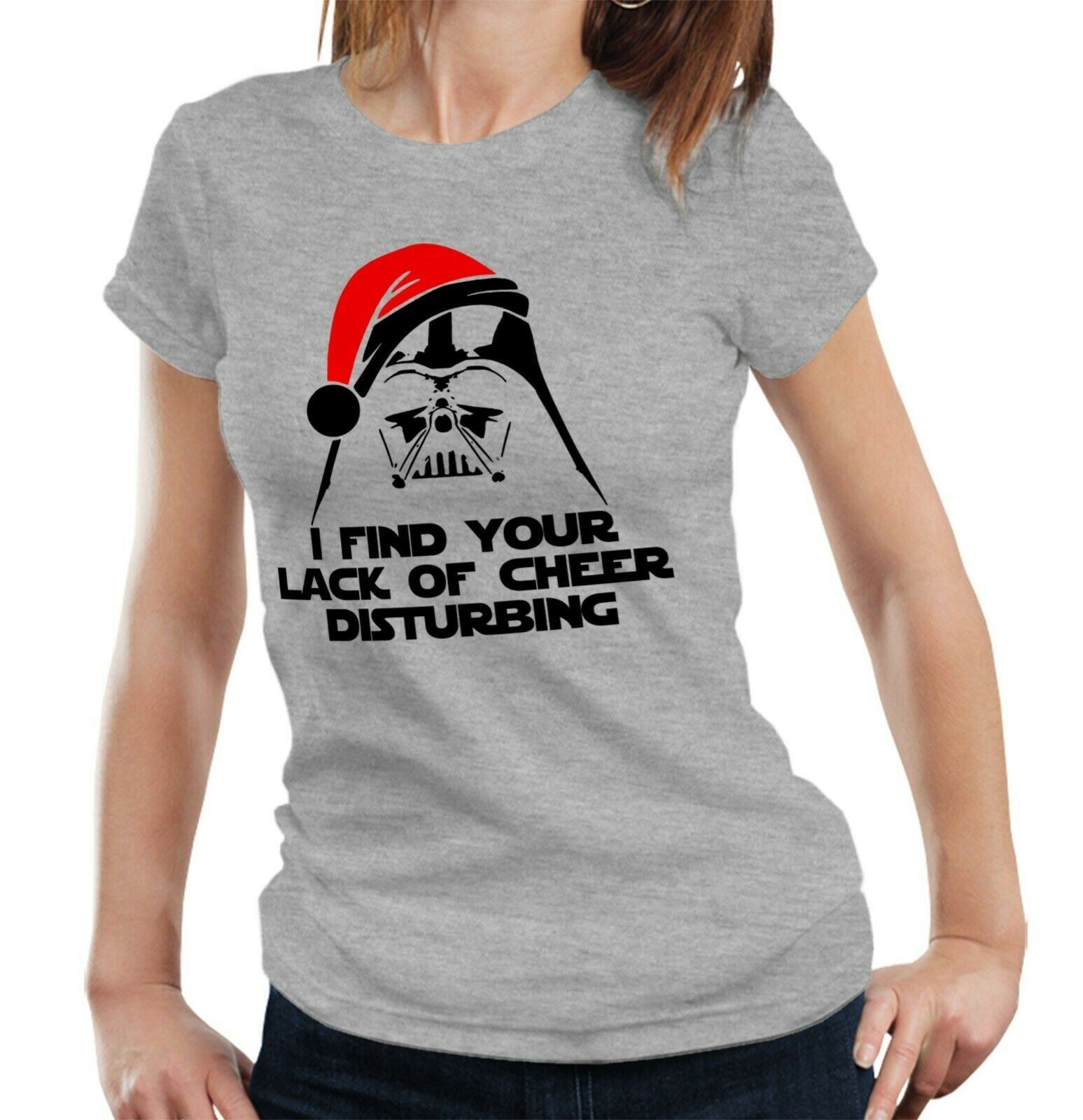 I Find Your Lack Of Cheer Disturbing Tshirt Fitted Ladies