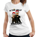 Is This Jolly Enough? 3 Tshirt Fitted Ladies