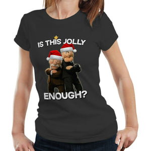 Is This Jolly Enough? 3 Tshirt Fitted Ladies