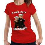 Is This Jolly Enough? 3 Tshirt Fitted Ladies