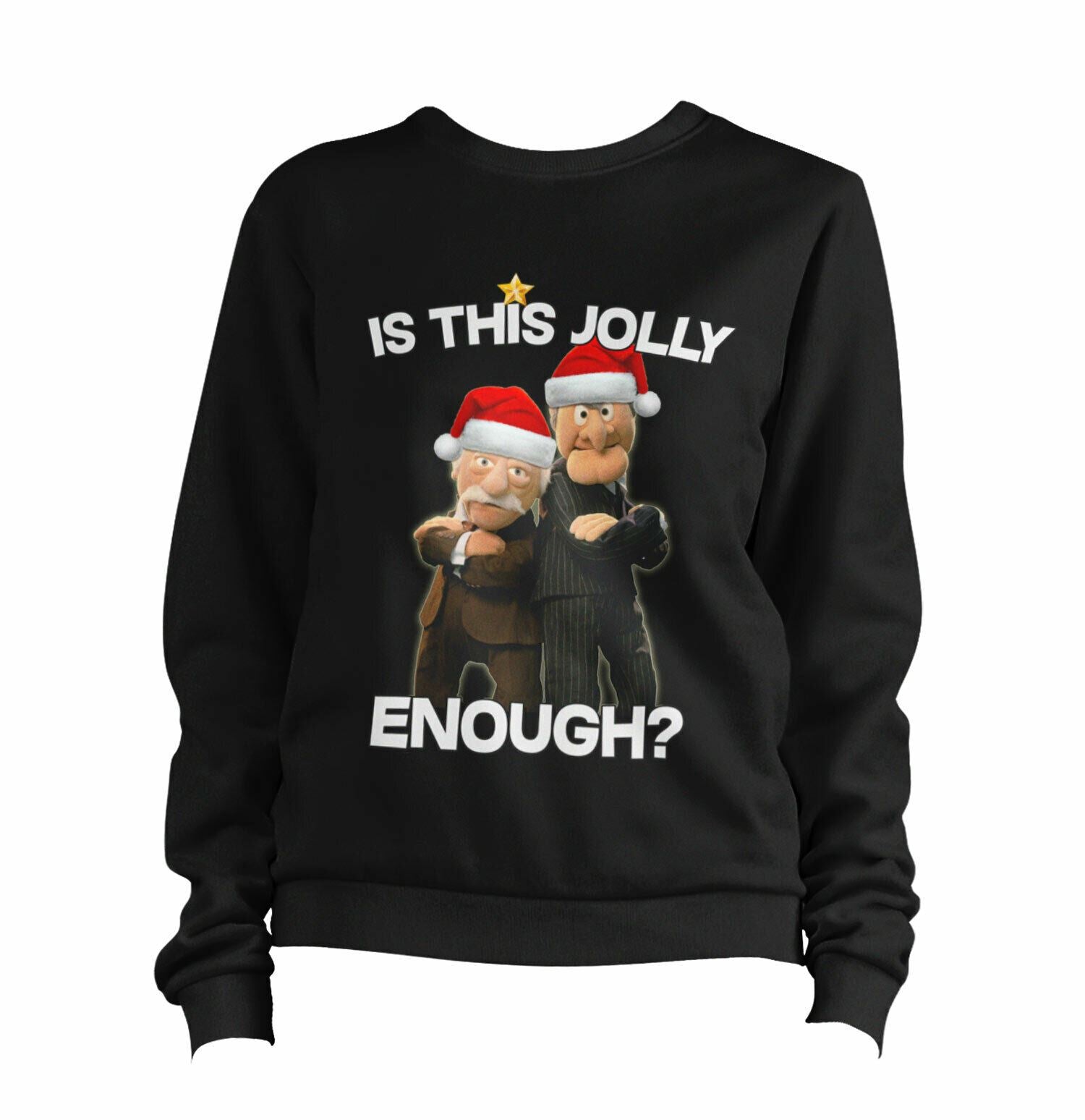 Is This Jolly Enough? 3 Sweatshirt