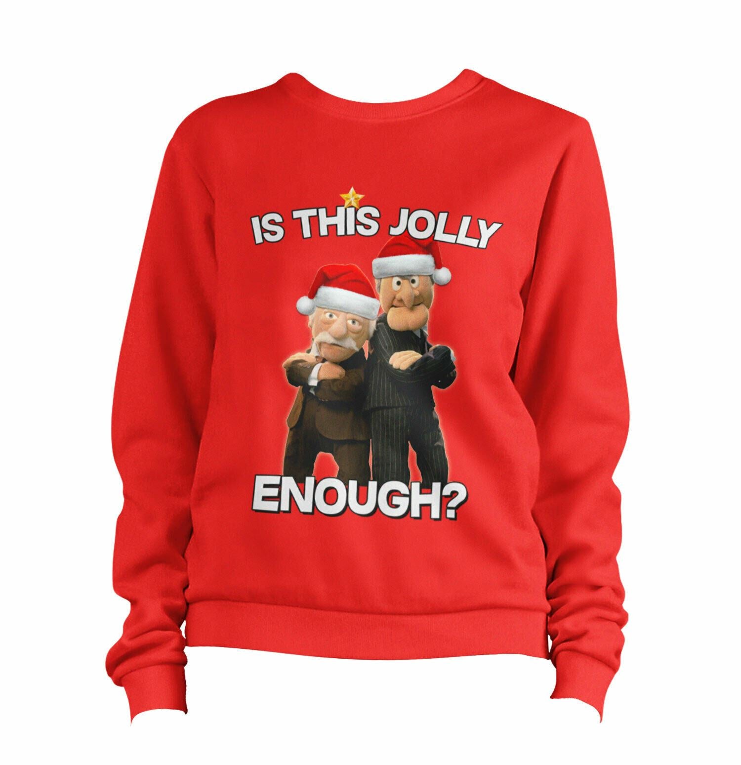 Is This Jolly Enough? 3 Sweatshirt