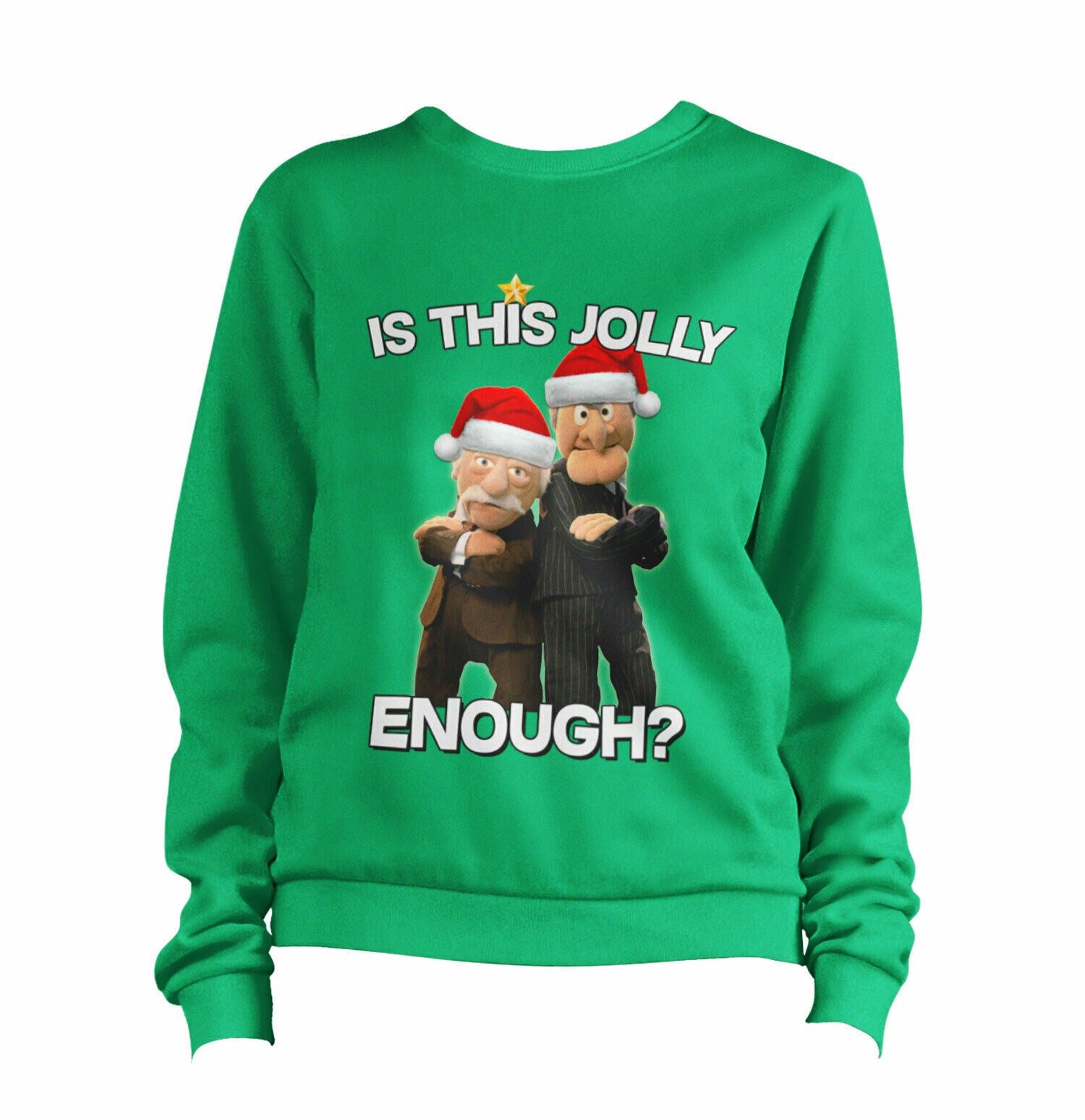 Is This Jolly Enough? 3 Sweatshirt