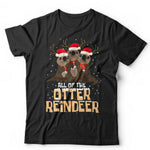 Otter Reindeer Tshirt Unisex & Kids