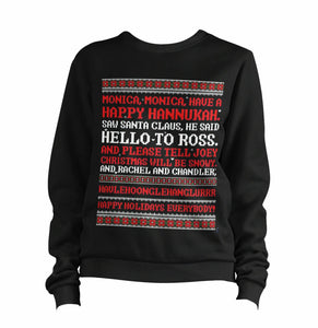 Monica Have A Happy Hannukah Sweatshirt