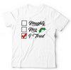 Naughty, Nice, I Tried Tshirt Unisex & Kids