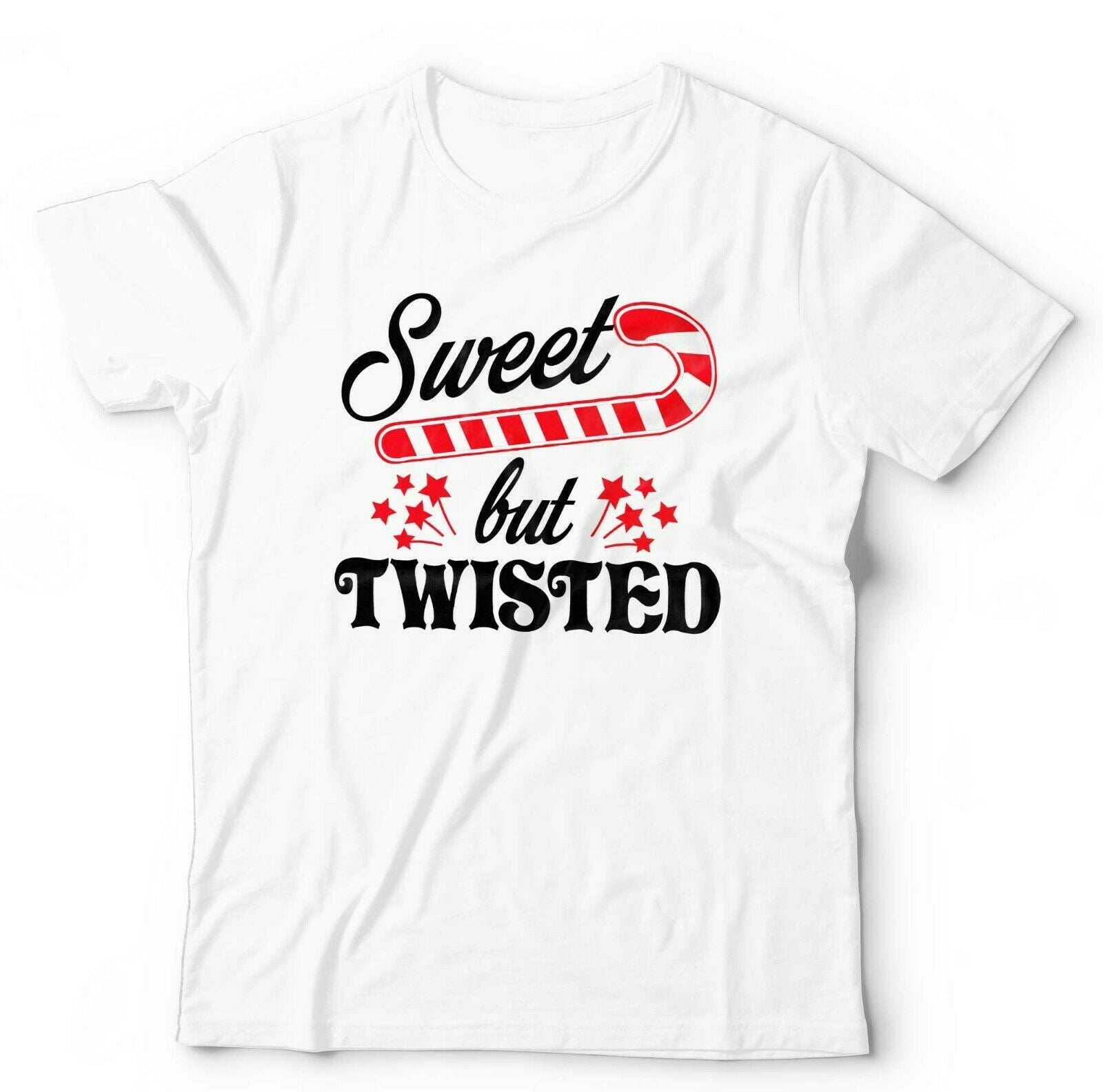 Sweet But Twisted Tshirt Unisex & Kids