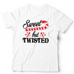 Sweet But Twisted Tshirt Unisex & Kids