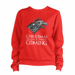 Christmas Is Coming Sweatshirt Pullover Jumper