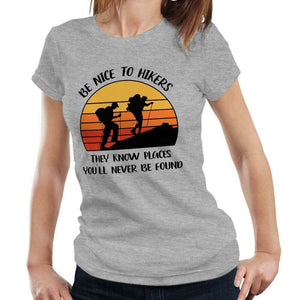 Be Nice To Hikers Tshirt Fitted Ladies