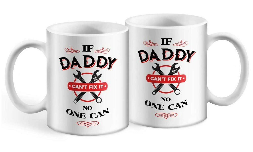 If Daddy Can't Fix It Mug