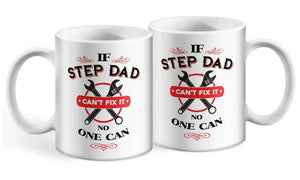 If Step Dad Can't Fix It Mug