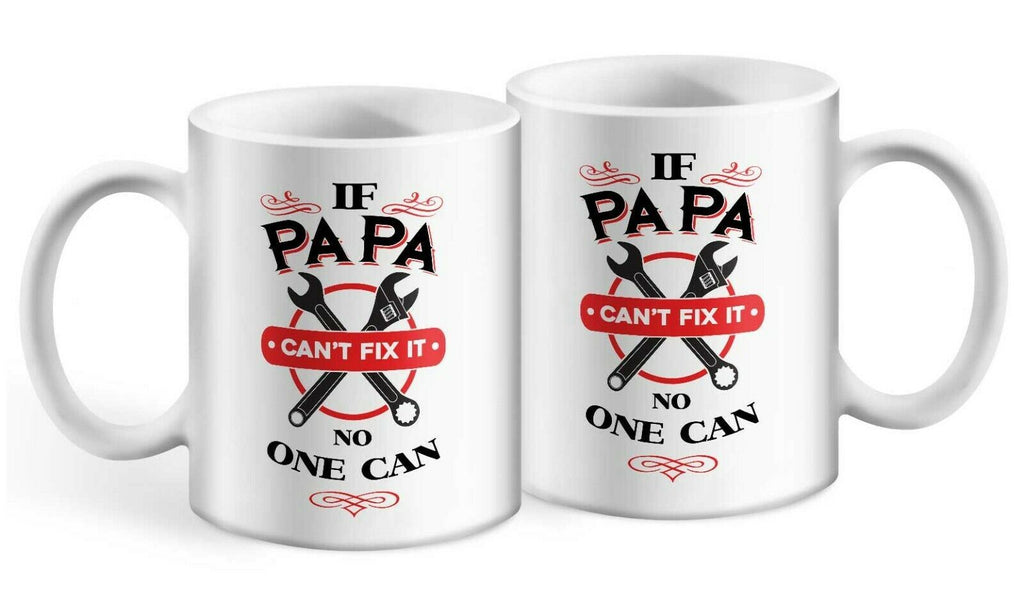 If Papa Can't Fix It Mug