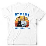 I Will Find You Tshirt Unisex