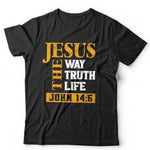 Jesus The Way The Truth The Life Tshirt Unisex