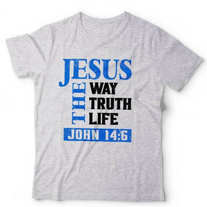 Jesus The Way The Truth The Life Tshirt Unisex