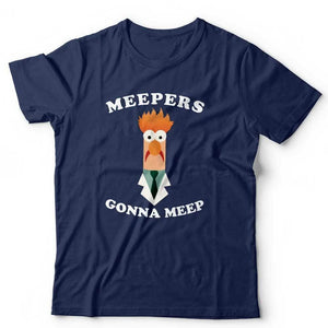 Meepers Gonna Meep Tshirt Unisex & Kids