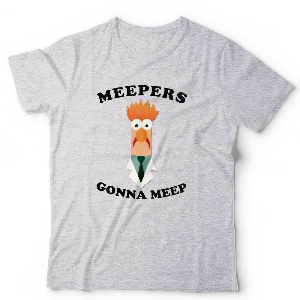 Meepers Gonna Meep Tshirt Unisex & Kids