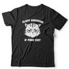 Fluff Around And Find Out Tshirt Unisex & Kids