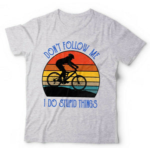 Mountain Bike Don't Follow Me Tshirt Unisex