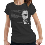 Malcolm X Quote Tshirt Fitted Ladies