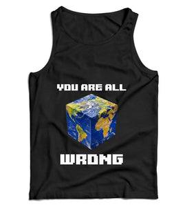 You Are All Wrong Ladies Vest Tank Top