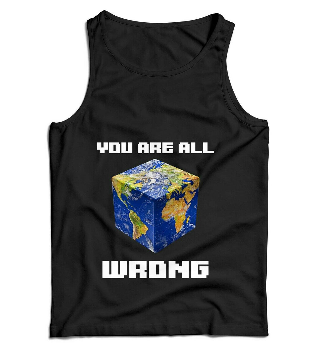 You Are All Wrong Ladies Vest Tank Top