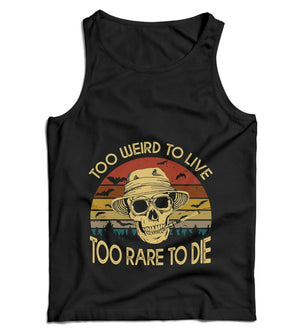 Too Wierd To Live Too Rare To Die Ladies Vest Tank Top