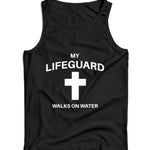 My Lifeguard Walks On Water Ladies Vest Tank Top