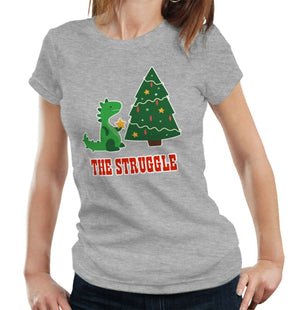 The Struggle Tshirt Fitted Ladies