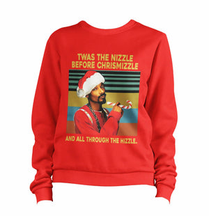 Twas The Nizzle Sweatshirt