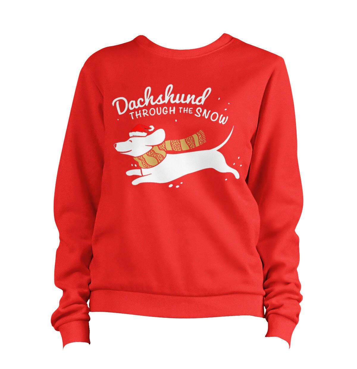 Dachshund Through The Snow Sweatshirt