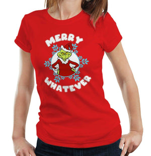 Merry Whatever Tshirt Fitted Ladies