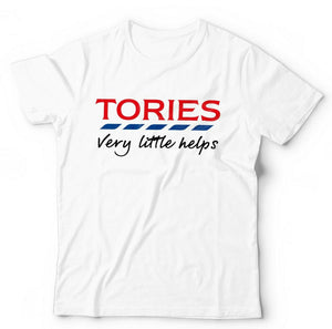 Tories Very Little Helps Tshirt Unisex & Kids