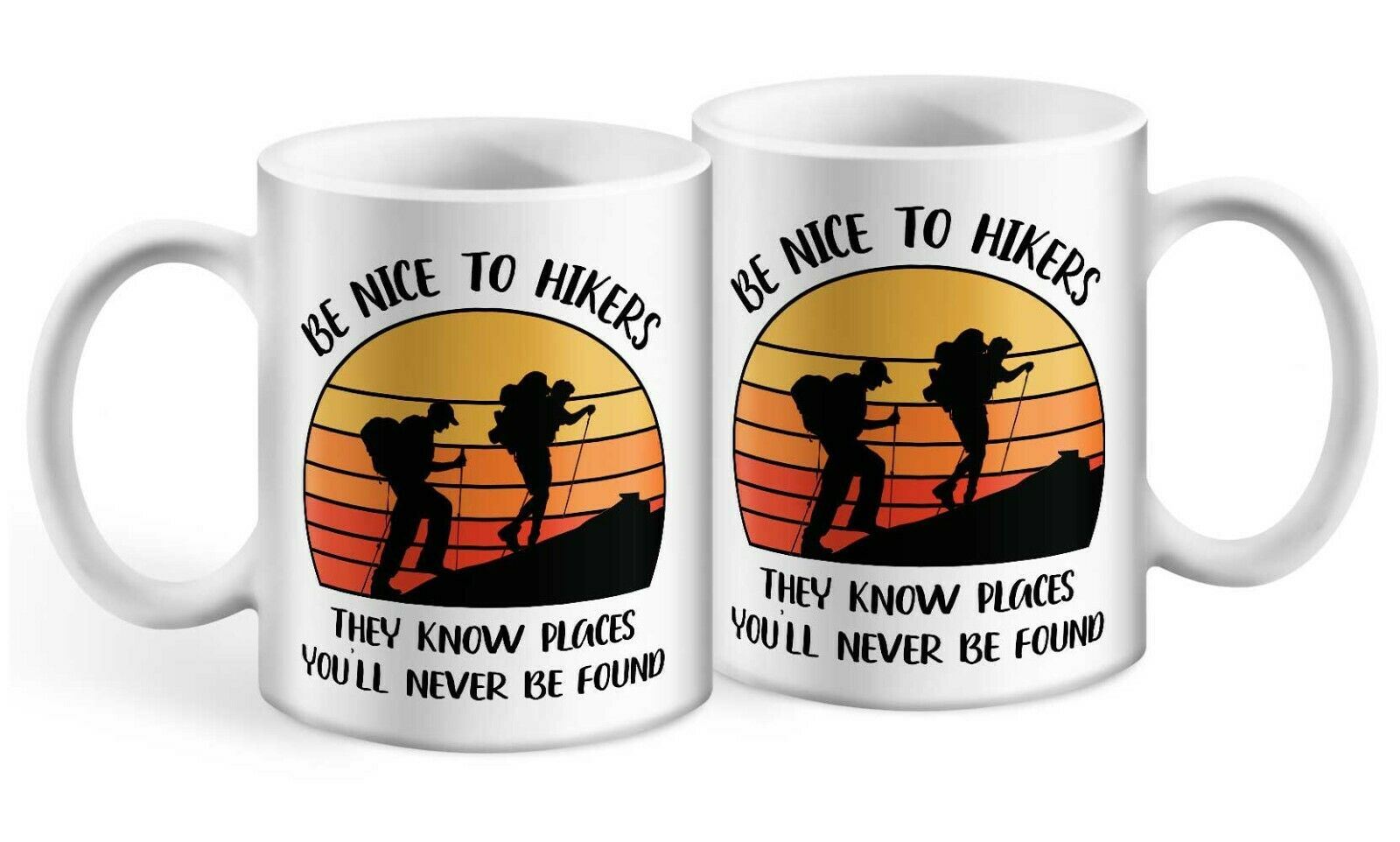 Be Nice To Hikers Mug