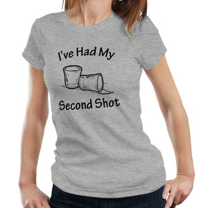 I've Had My Second Shot Tshirt Fitted Ladies