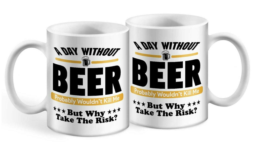 A Day Without Beer Mug