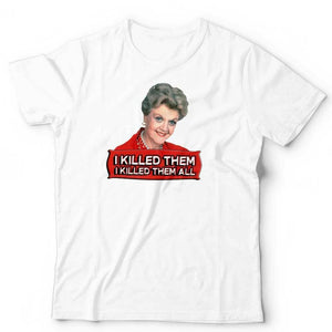 I Killed Them All White Tshirt Unisex