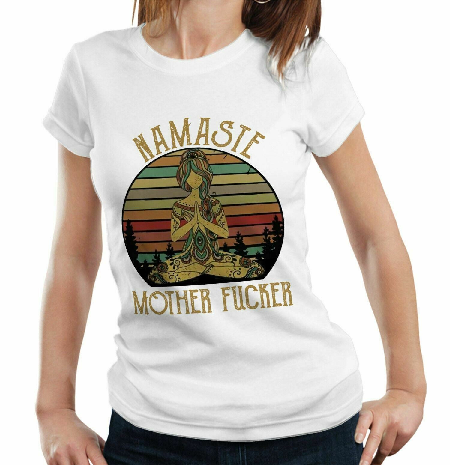 Namaste MotherF*cker Ladies Tshirt