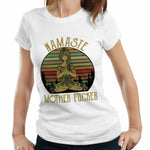 Namaste MotherF*cker Ladies Tshirt