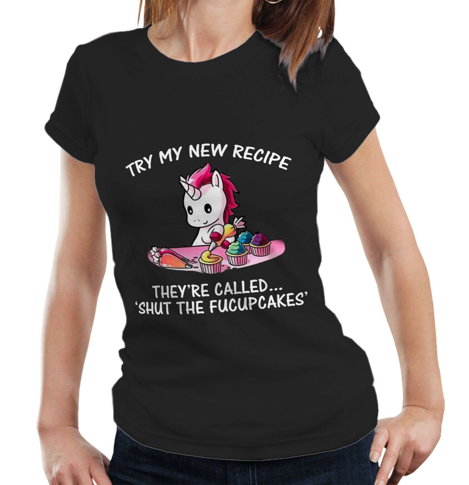 Try my New Recipe, Shut The Fucupcakes ladies Tshirt