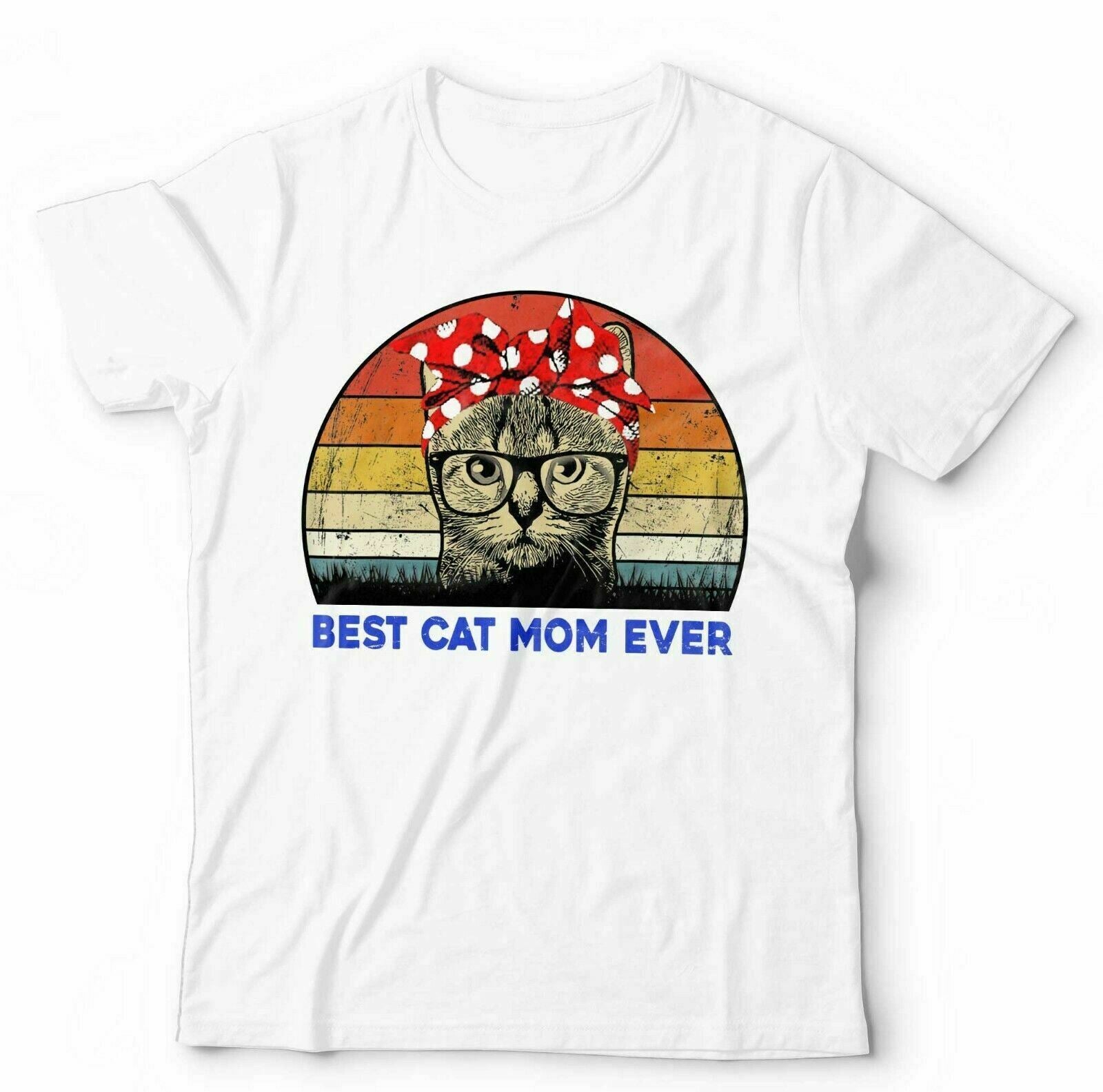 Best Cat Mom Ever 2 Tshirt Unisex