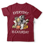 Everyday Is Caturday Tshirt Unisex & Kids