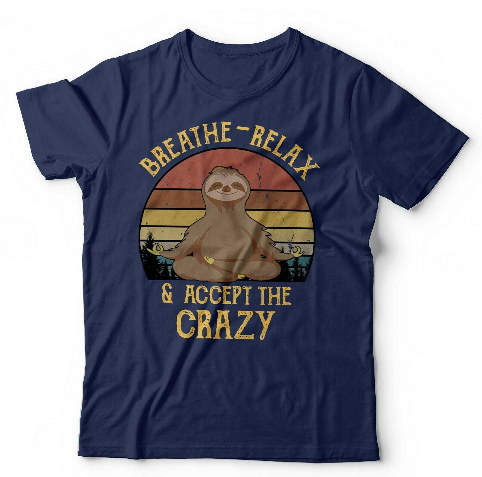 Breathe - Relax & Accept The Crazy Tshirt Unisex & Kids