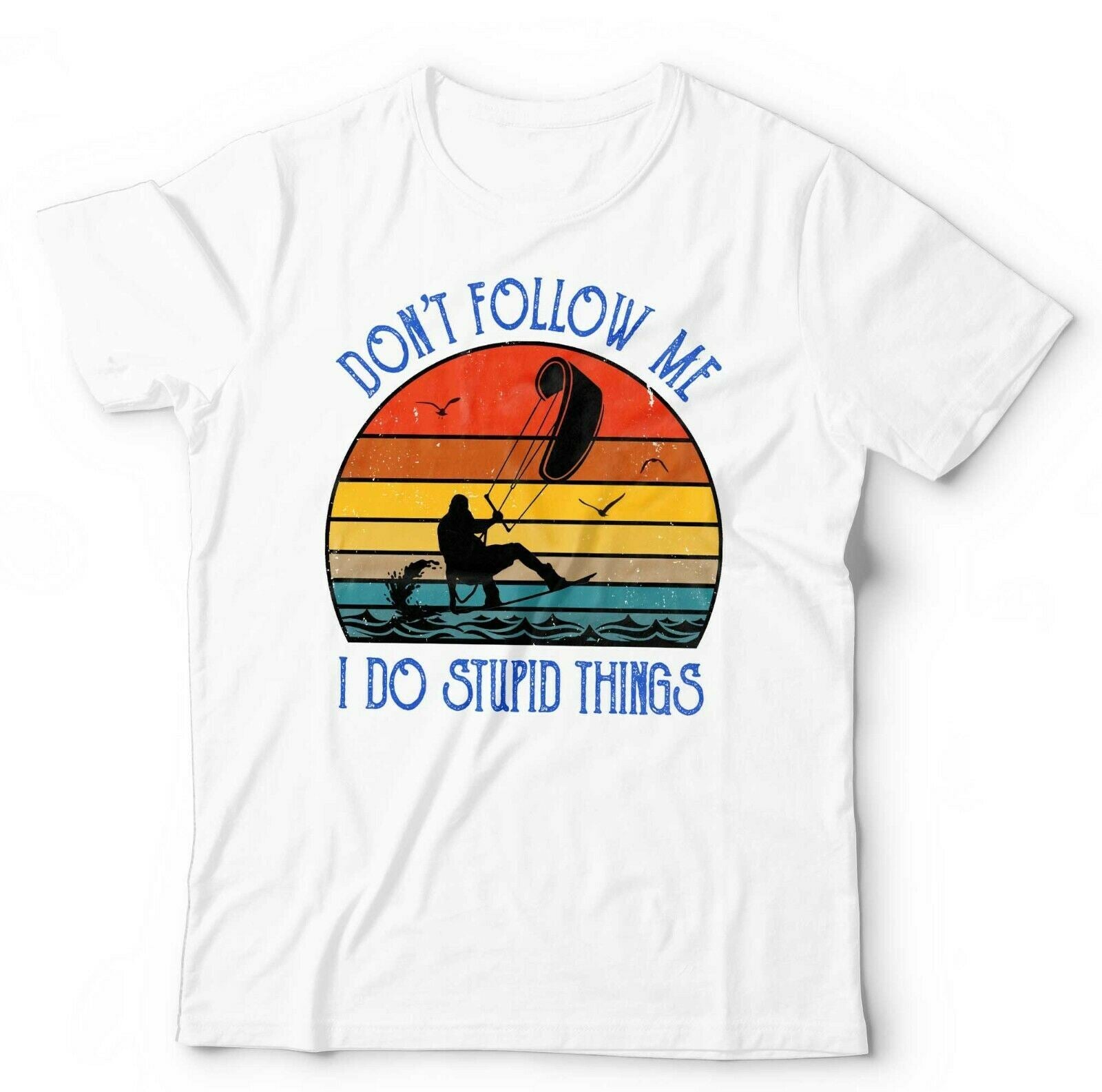 Don't follow Me Kitesurfing Tshirt Unisex