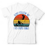 Don't follow Me Kitesurfing Tshirt Unisex