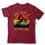 Don't Follow Me Trial Bike Tshirt Unisex