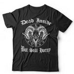 Dead Inside But Still Horny Tshirt Unisex