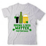 Drunk Lives Matter St Patrick's Day Tshirt Unisex